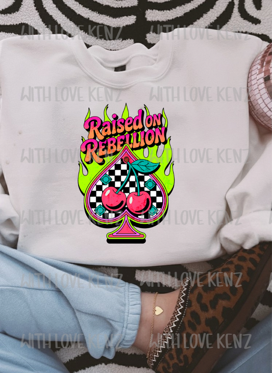 RAISED ON REBELLION