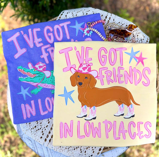 FRIENDS IN LOW PLACES WEENIE