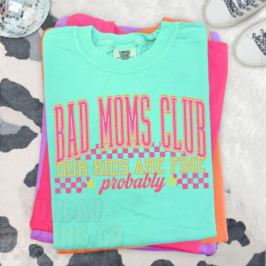 BAD MOMS CLUB