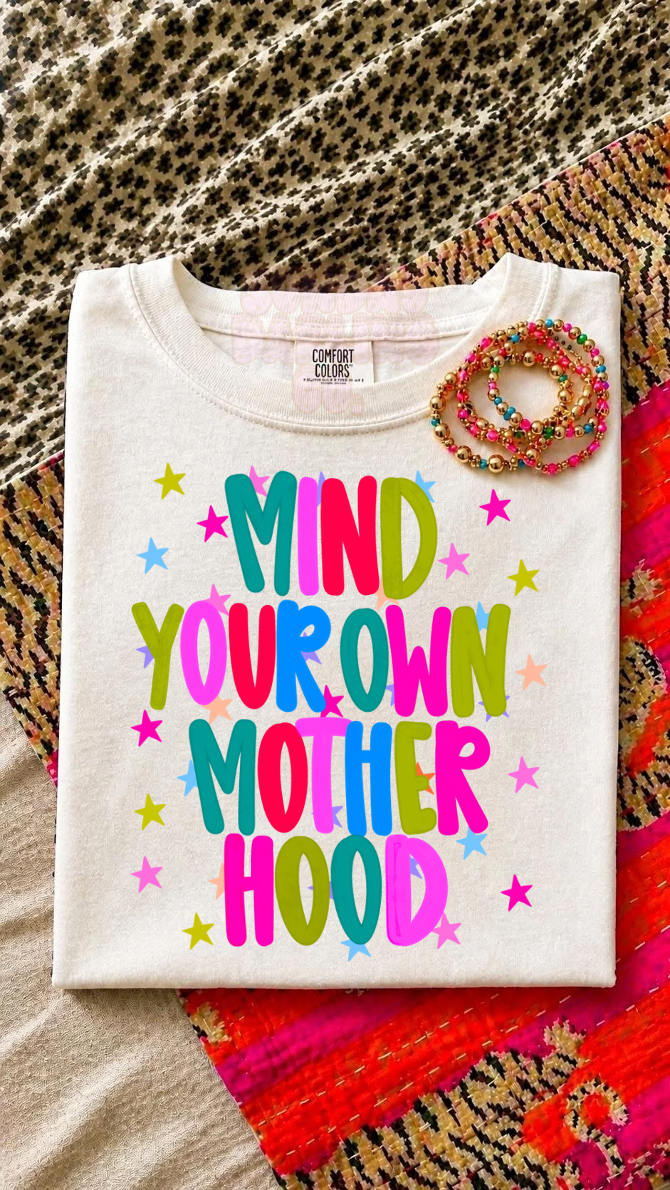 MIND YOUR OWN MOTHERHOOD
