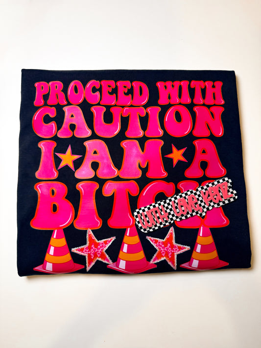 PROCEED WITH CAUTION