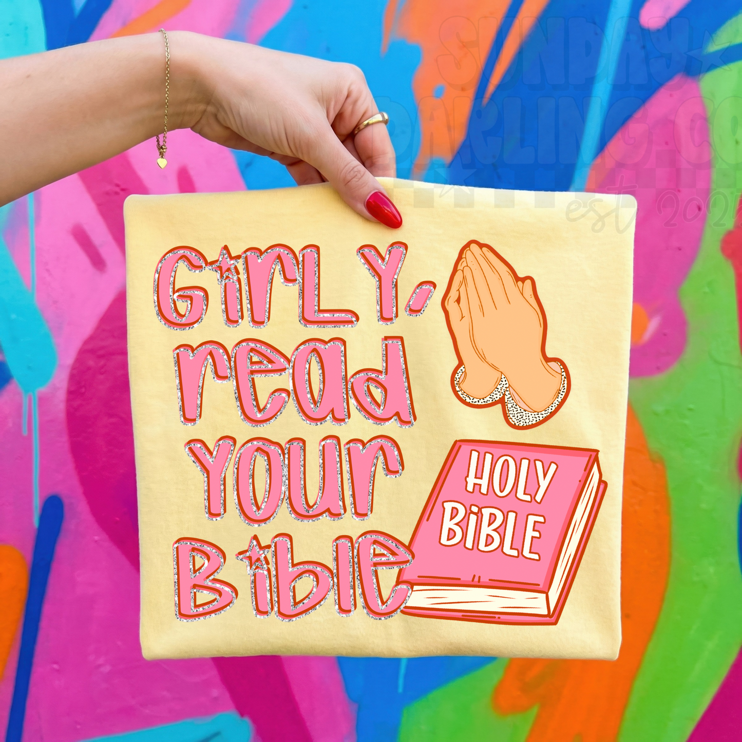 GIRLY READ YOUR BIBLE